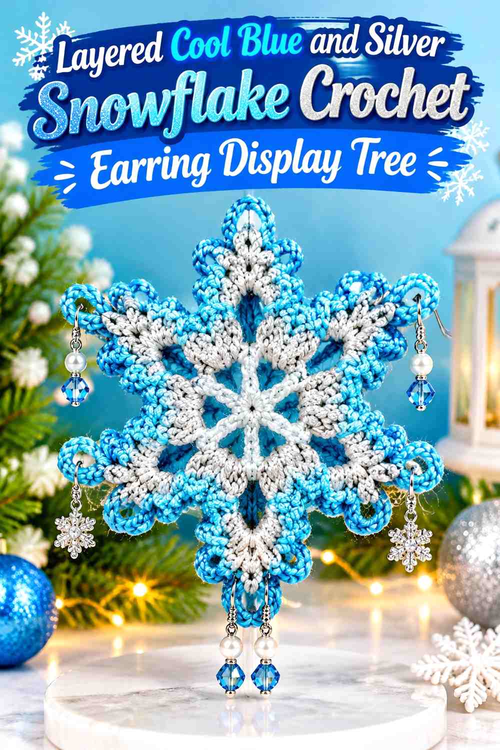 Layered Cool Blue and Silver Snowflake Crochet Earring Display Tree
