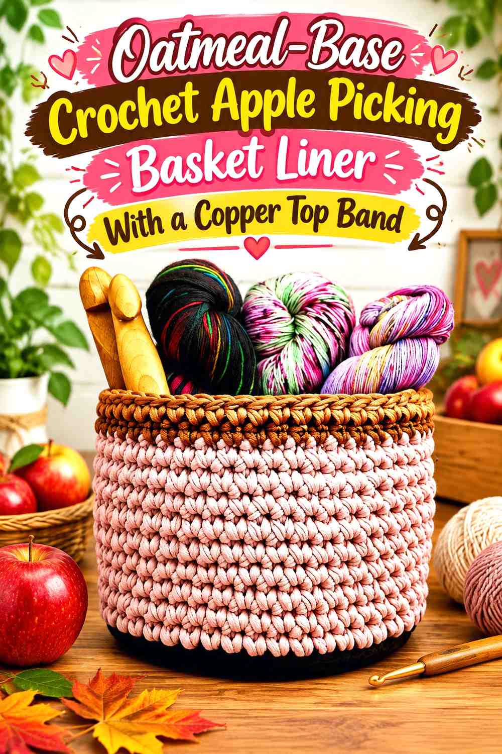 Oatmeal-Base Crochet Apple Picking Basket Liner With a Copper Top Band