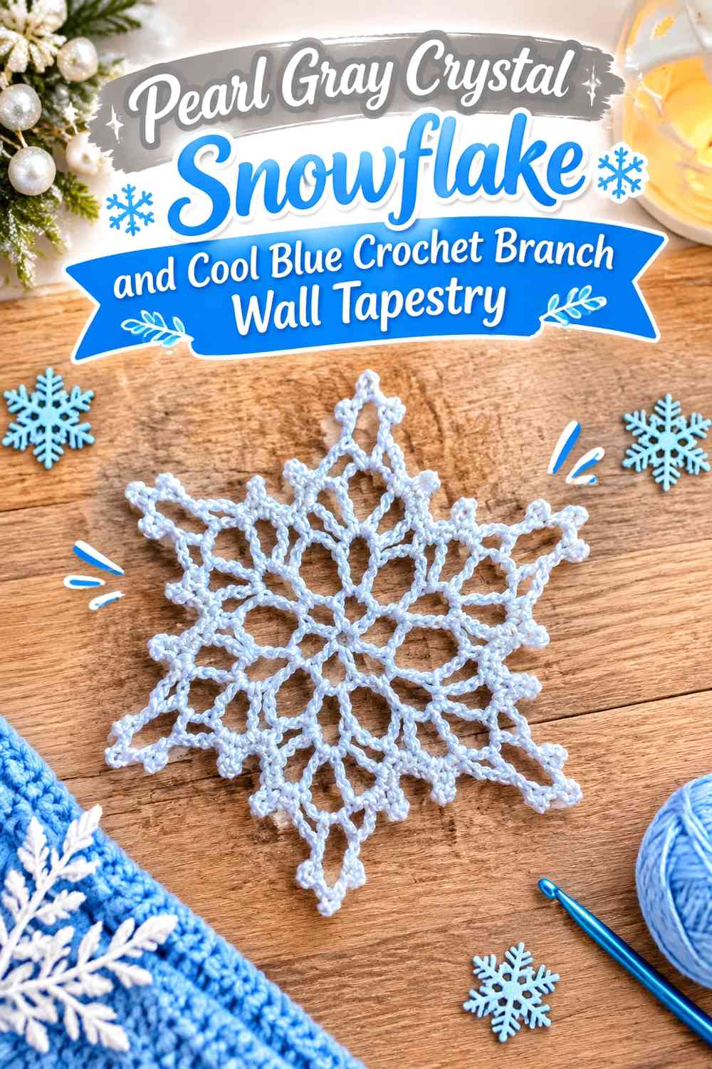 Pearl Gray Crystal Snowflake and Cool Blue Crochet Branch Wall Tapestry
