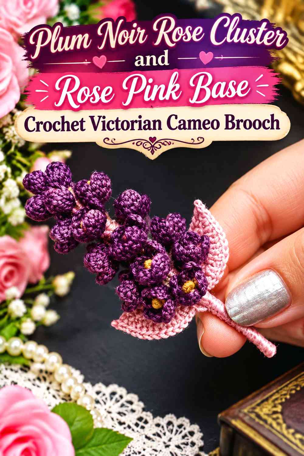 Plum Noir Rose Cluster and Rose Pink Base Crochet Victorian Cameo Brooch