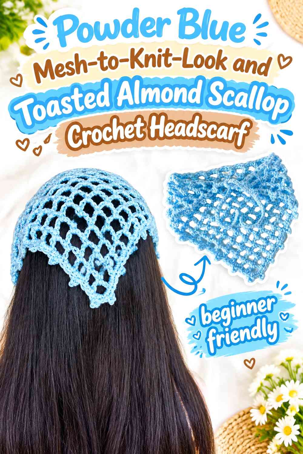 Powder Blue Mesh-to-Knit-Look and Toasted Almond Scallop Crochet Headscarf