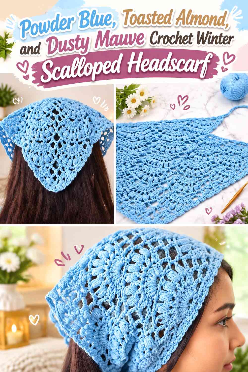 Powder Blue, Toasted Almond, and Dusty Mauve Crochet Winter Scalloped Headscarf