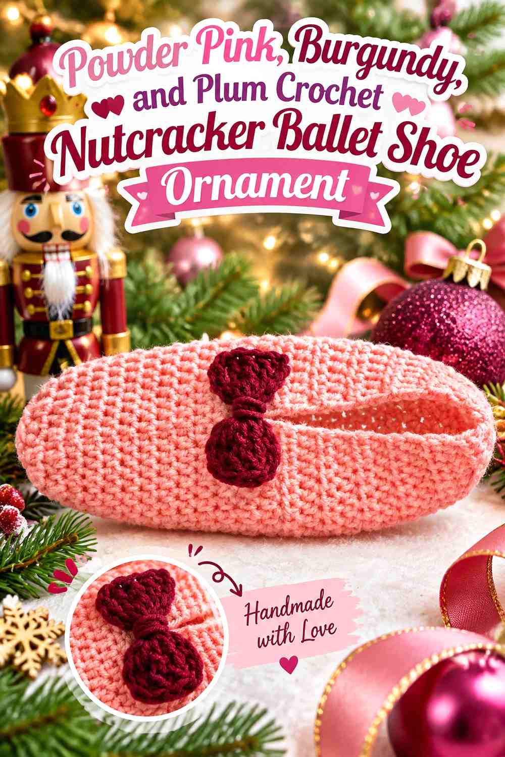 Powder Pink, Burgundy, and Plum Crochet Nutcracker Ballet Shoe Ornament
