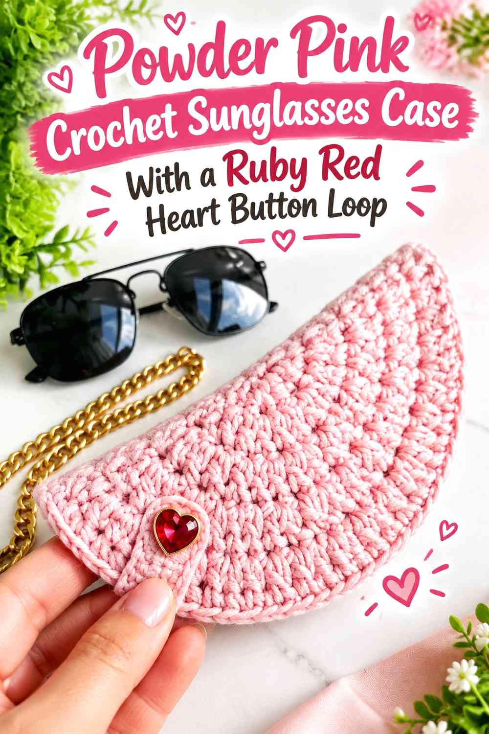Powder Pink Crochet Sunglasses Case With a Ruby Red Heart Button Loop