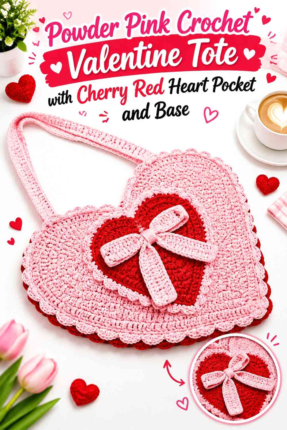Powder Pink Crochet Valentine Tote with Cherry Red Heart Pocket and Base