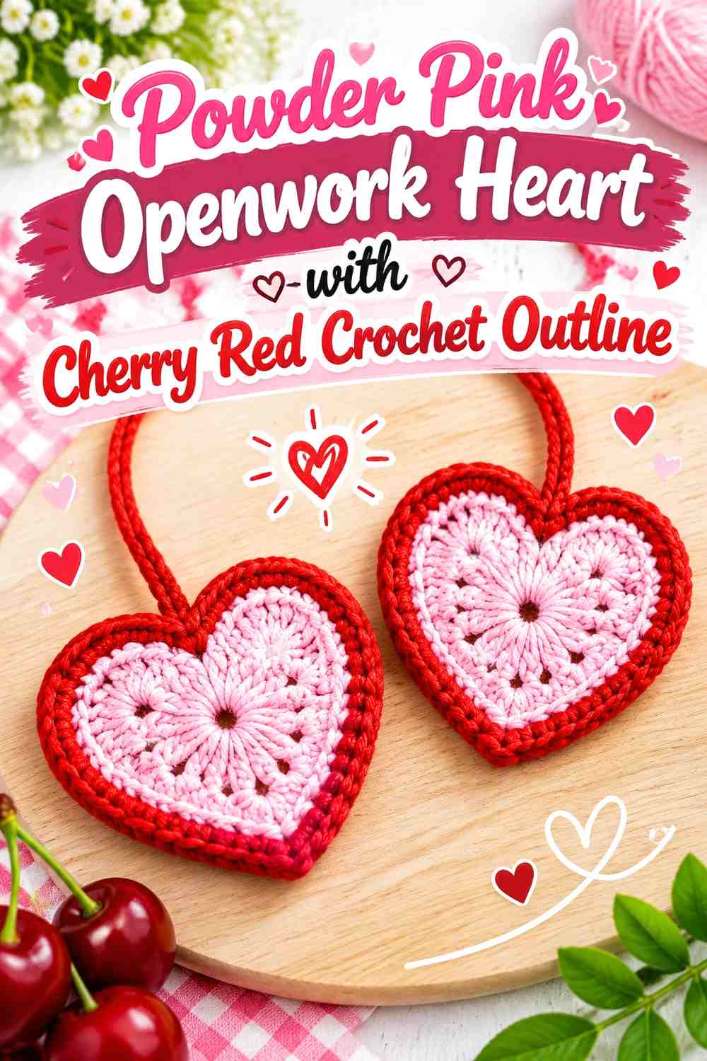 Powder Pink Openwork Heart with Cherry Red Crochet Outline