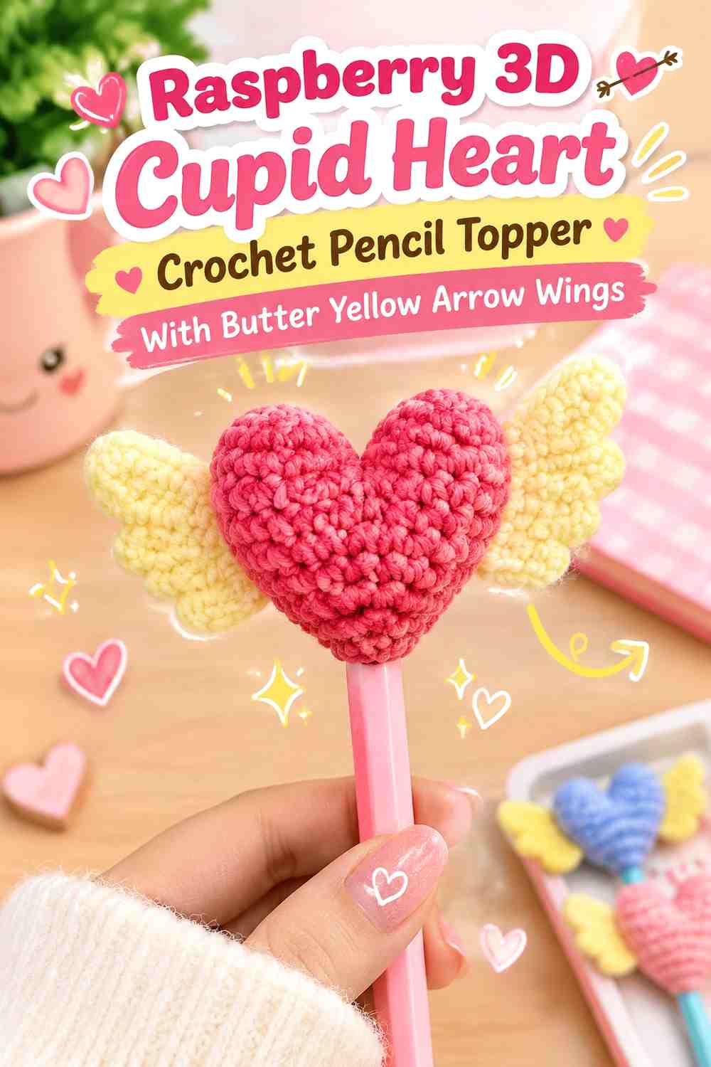 Raspberry 3D Cupid Heart Crochet Pencil Topper With Butter Yellow Arrow Wings