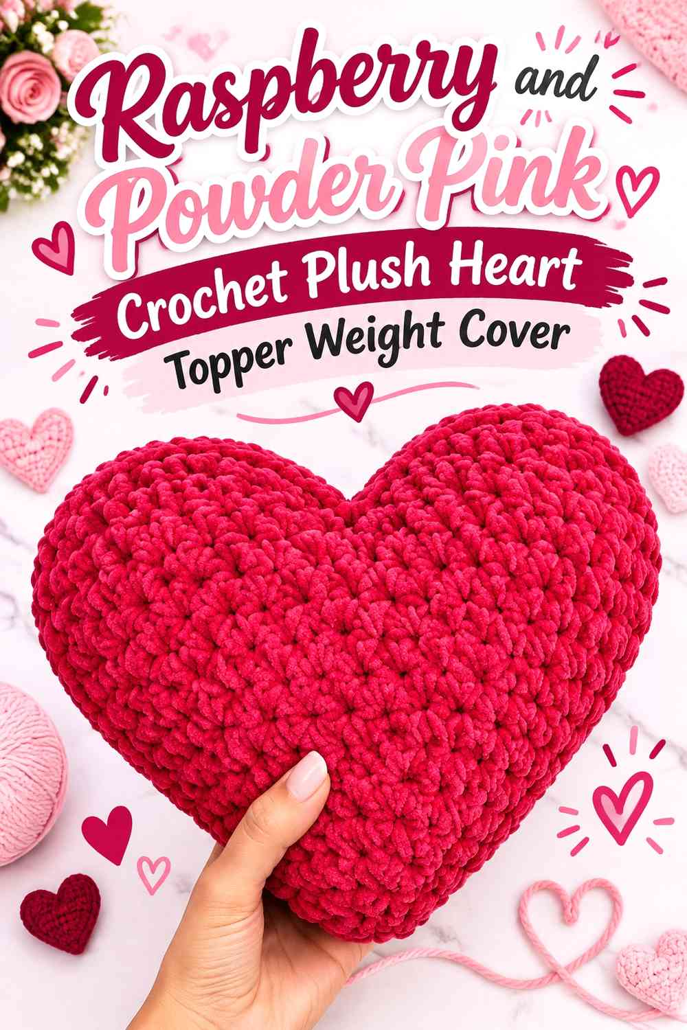 Raspberry and Powder Pink Crochet Plush Heart Topper Weight Cover