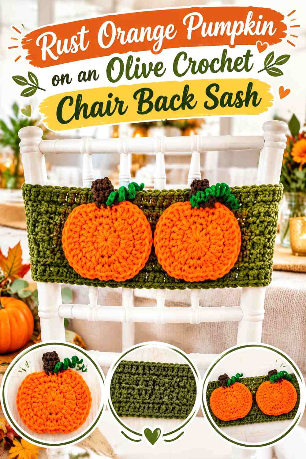 Rust Orange Pumpkin on an Olive Crochet Chair Back Sash