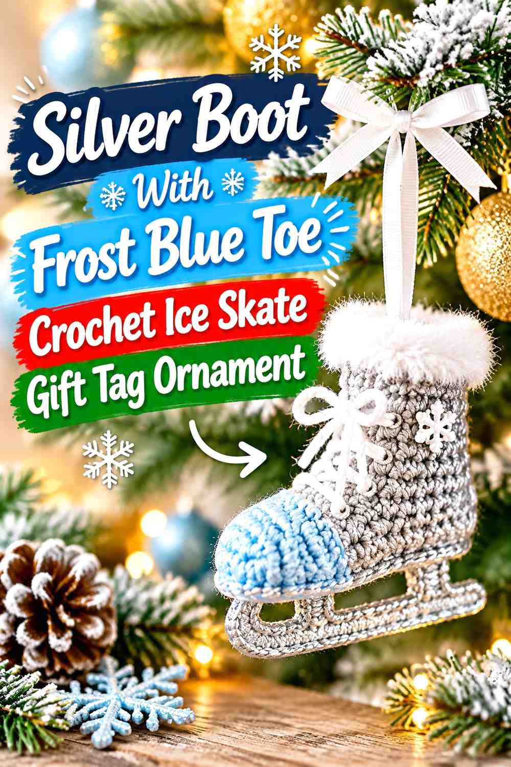 Silver Boot With Frost Blue Toe Crochet Ice Skate Gift Tag Ornament