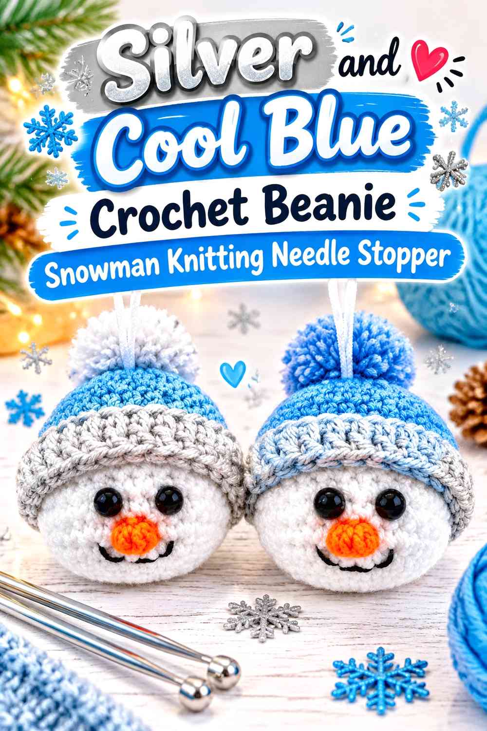 Silver and Cool Blue Crochet Beanie Snowman Knitting Needle Stopper