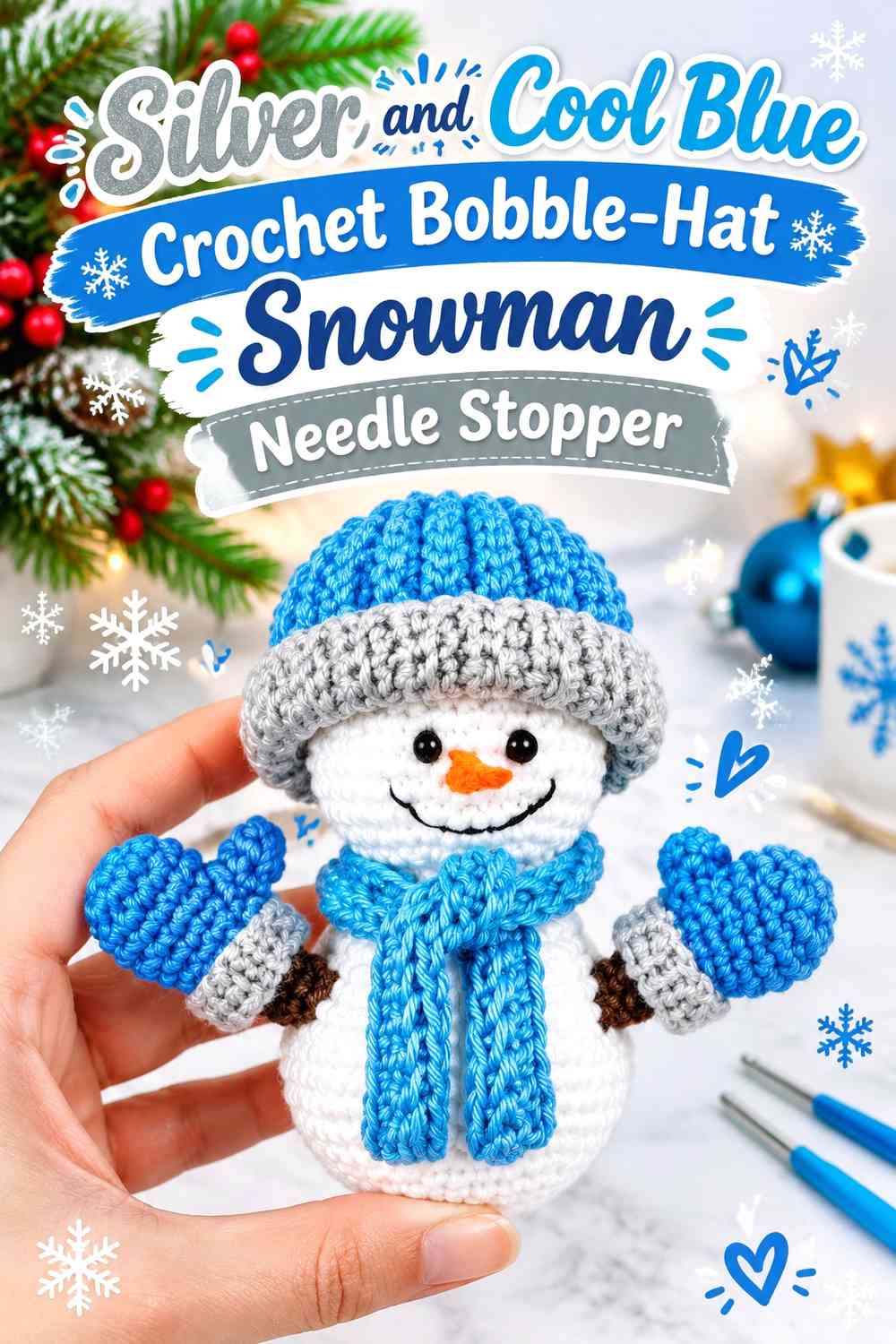 Silver and Cool Blue Crochet Bobble-Hat Snowman Needle Stopper