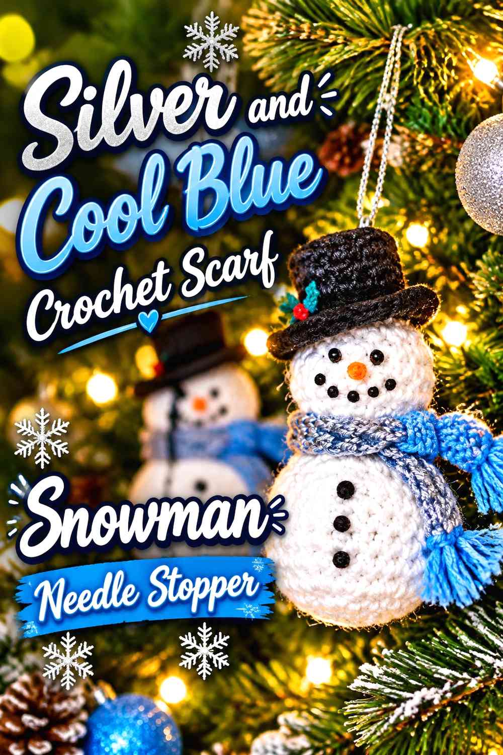 Silver and Cool Blue Crochet Scarf Snowman Needle Stopper