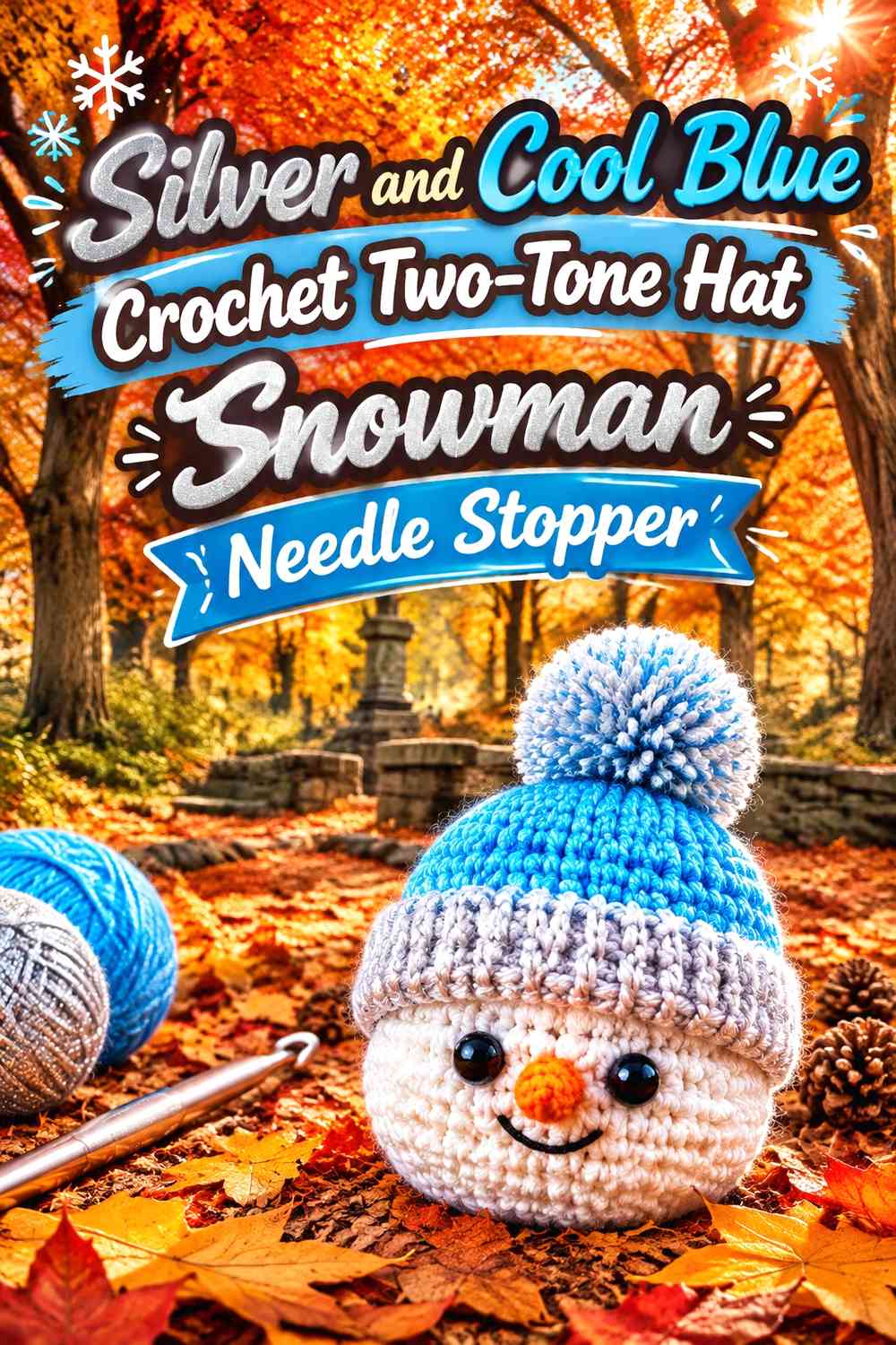 Silver and Cool Blue Crochet Two-Tone Hat Snowman Needle Stopper