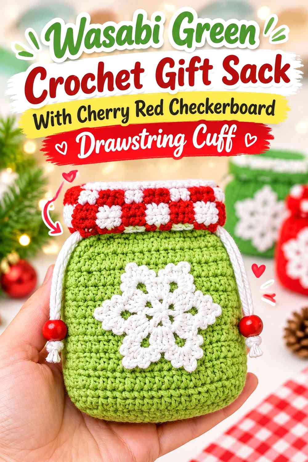 Wasabi Green Crochet Gift Sack With Cherry Red Checkerboard Drawstring Cuff